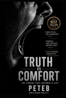 Truth VS Comfort B0H7JDMRZV Book Cover