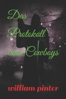 Das Protokoll eines Cowboys null Book Cover