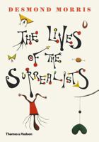 The Lives of the Surrealists 0500296375 Book Cover