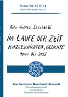 Im Laufe der Zeit: Kurzgeschichten und Gedichte (1960-2025) (German Edition) 3907283228 Book Cover