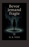 Bevor jemand fragte (German Edition) 3819297758 Book Cover