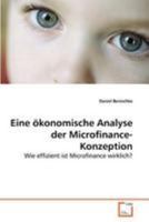 Eine ökonomische Analyse der Microfinance-Konzeption 3639143558 Book Cover