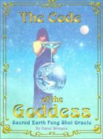 The Code of the Goddess, Sacred Earth: Feng Shui Oracle 0945111789 Book Cover