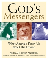 God's Messengers: What Animals Teach Us About the Divine 1577312465 Book Cover