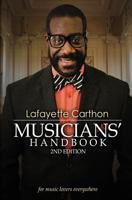 Lafayette Carthon Musicians' HandBook 2nd Edition: for music lovers everywhere 148020207X Book Cover