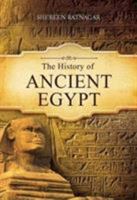 The History of Ancient Egypt 1849311412 Book Cover