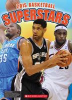 Basketball Superstars 2015 0545808588 Book Cover