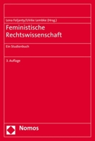Feministische Rechtswissenschaft: Ein Studienbuch 3848728737 Book Cover