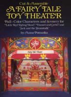 Cut & Assemble A Fairy Tale Toy Theater 048624654X Book Cover