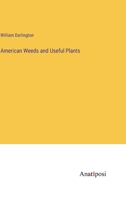 American Weeds And Useful Plants 1120144620 Book Cover