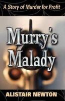 Murry's Malady 0978842405 Book Cover