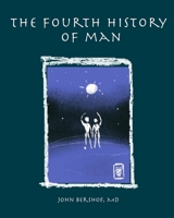 The Fourth History of Man B0C876KGNR Book Cover