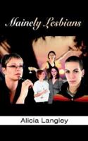Mainely Lesbians 1410739740 Book Cover
