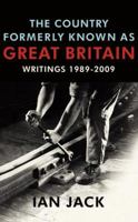 The Country Formerly Known as Great Britain 0224087355 Book Cover