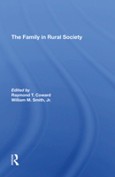 Family in Rural Society (Westview special studies in contemporary social issues) 0367292076 Book Cover