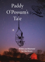 Paddy O'Possum's Tale 0943097258 Book Cover