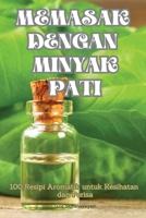 Memasak Dengan Minyak Pati (Malay Edition) 1835935303 Book Cover
