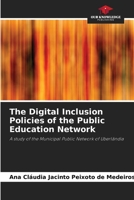The Digital Inclusion Policies of the Public Education Network 6205999765 Book Cover