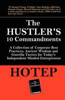 The Hustler's 10 Commandments 0980023203 Book Cover