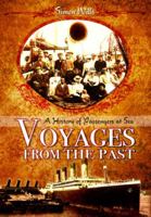 Voyages from the Past: A History of passengers at Sea 1783036362 Book Cover