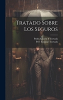 Tratado Sobre Los Seguros 1022690558 Book Cover