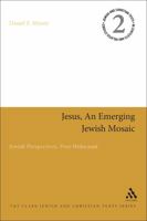 Jesus, an Emerging Jewish Mosaic: Jewish Perspectives, Post-Holocaust 056711855X Book Cover