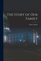 The story of our family 1019282975 Book Cover