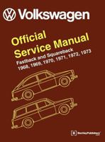 Volkswagen FastBack and Squareback (Type 3) Service Manual: 1968-1973 0837617006 Book Cover