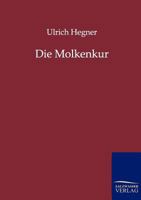 Die Molkenkur 3842405715 Book Cover