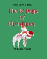 Once Upon a Tank: The 12 days of Christmas 1389098001 Book Cover