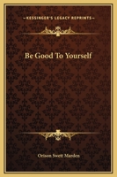 Be Good To Yourself 802733229X Book Cover