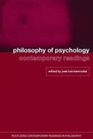 Philosophy of Psychology: Contemporary Readings 0415368626 Book Cover