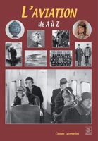 Aviation de A à Z (L') (French Edition) 2813802042 Book Cover