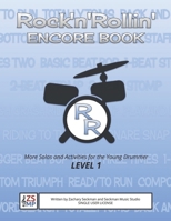 Rock'n'Rollin' ENCORE: MORE Solos and Activities for the Young Beginning Drummer B0B92TYHX3 Book Cover