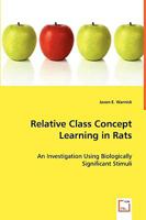 Relative Class Concept Learning in Rats 3639066413 Book Cover