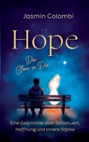 Hope - Der Stern in Dir: Eine Geschichte über Selbstwert, Hoffnung und innere Stärke (German Edition) 3695719621 Book Cover
