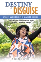 Destiny in Disguise 1632215942 Book Cover