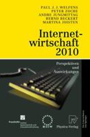 Internetwirtschaft 2010: Perspektiven und Auswirkungen 3790815608 Book Cover