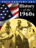 History of the 1960's (20th Century USA) 1930954298 Book Cover