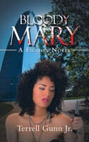 Bloody Mary: A Fiction Novel B0G61BCGFN Book Cover