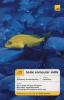 Teach Yourself Basic Computer Skills (Teach Yourself Series) 0071439706 Book Cover