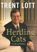 Herding Cats: A Life in Politics 0060599316 Book Cover