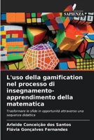 L'uso della gamification nel processo di insegnamento-apprendimento della matematica (Italian Edition) 6208975247 Book Cover