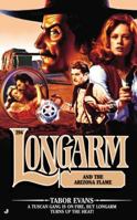 Longarm and the Arizona Flame 0515135321 Book Cover