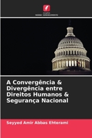 A Convergência & Divergência entre Direitos Humanos & Segurança Nacional 6205734524 Book Cover