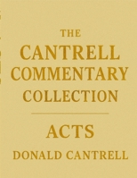 Cantrell's Commentary Acts 1300064730 Book Cover