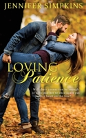 Loving Patience 1509243984 Book Cover