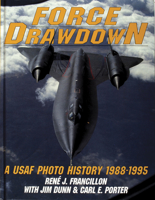 Force Drawdown: A Usaf Photo History 1988-1995 (Schiffer Military/Aviation History) 0887407773 Book Cover