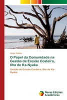 O Papel da Comunidade na Gestão de Erosão Costeira, Ilha de Ka-Nyaka (Portuguese Edition) 363961092X Book Cover