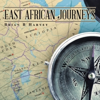 East African Journeys 1982282282 Book Cover